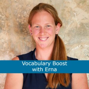 English Vocabulary boost with Erna